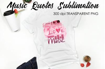 Music Quotes Sublimation | Funny T Shirt Designs | Music PNG