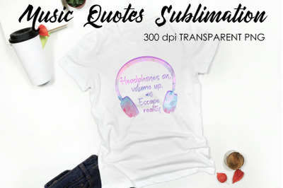 Music Quotes Sublimation | Funny T Shirt Designs | Music PNG