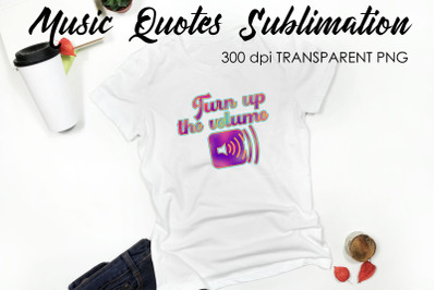 Music Quotes Sublimation | Funny T Shirt Designs | Music PNG