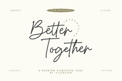 Better Together a Monoline Signature Script Font