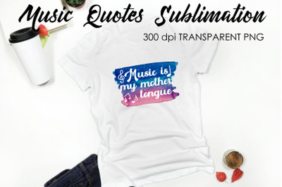 Music Quotes Sublimation | Funny T Shirt Designs | Music PNG
