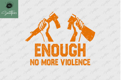 Enough Break Gun End Gun Violence