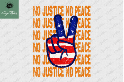 No Justice No Peace End Gun Violence