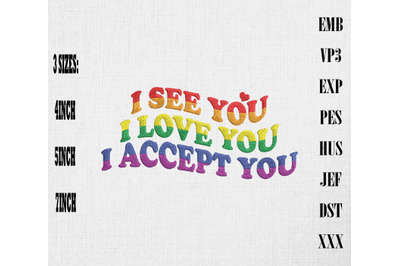 I See Love Accept You Gay Rainbow LGBTQ Embroidery