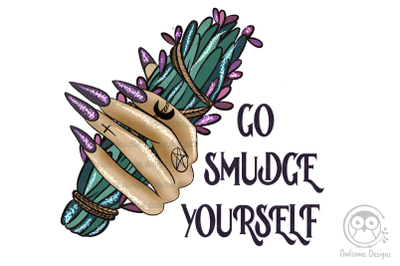 Go Smudge Yourself Sublimation