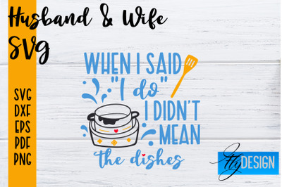 Husband and Wife SVG | Husband Quotes SVG | Wife Quotes Designs