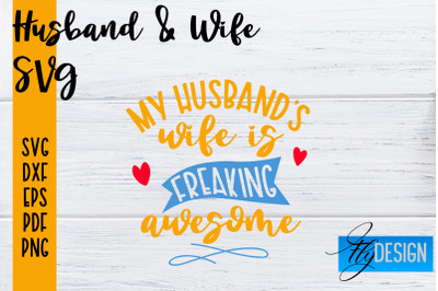 Husband and Wife SVG | Husband Quotes SVG | Wife Quotes Designs