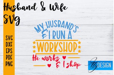 Husband and Wife SVG | Husband Quotes SVG | Wife Quotes Designs