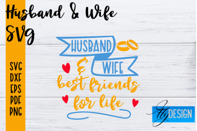 Husband and Wife SVG | Husband Quotes SVG | Wife Quotes Designs