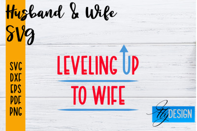 Husband and Wife SVG | Husband Quotes SVG | Wife Quotes Designs