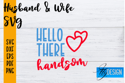 Husband and Wife SVG | Husband Quotes SVG | Wife Quotes Designs