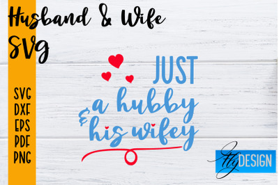 Husband and Wife SVG | Husband Quotes SVG | Wife Quotes Designs