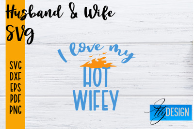 Husband and Wife SVG | Husband Quotes SVG | Wife Quotes Designs