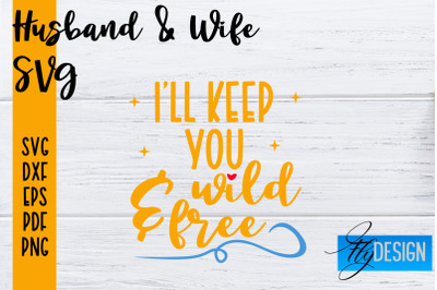 Husband and Wife SVG | Husband Quotes SVG | Wife Quotes Designs