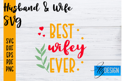 Husband and Wife SVG | Husband Quotes SVG | Wife Quotes Designs