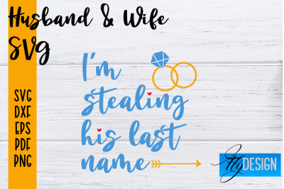 Husband and Wife SVG | Husband Quotes SVG | Wife Quotes Designs