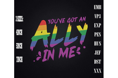 You&#039;ve Got An Ally In Me LGBT Pride Embroidery, LGBTQ Rainbow Pride
