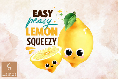 Easy Peasy Lemon Squeezy Fruit Quote