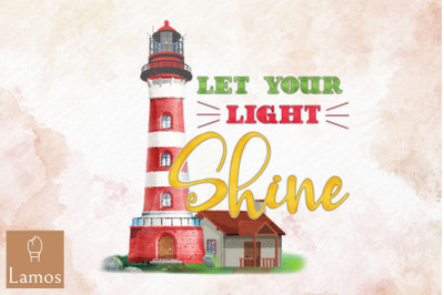 Let Your Light Shine Lighthouse Design