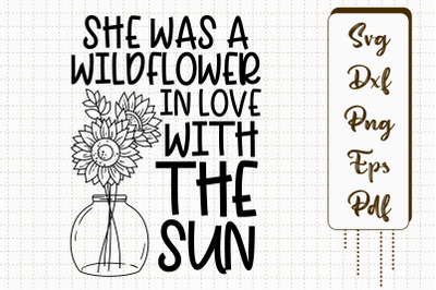 She Was Wildflower In Love With The Sun