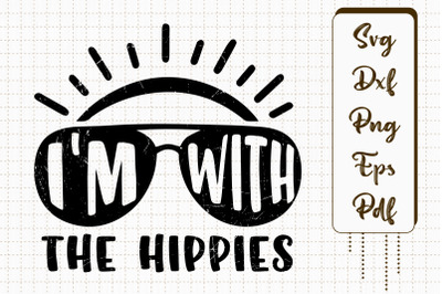 Funny Design Im With The Hippies