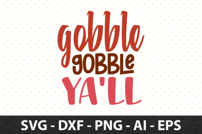 Gobble gobble ya&amp;&23;039;ll svg