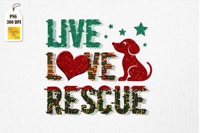 Dog Rescue Live Love Rescue Dogs