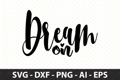 Dream on svg