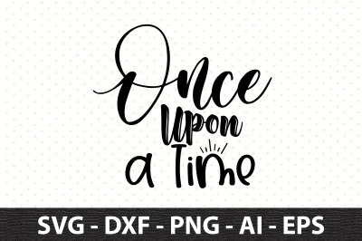 Once Upon a Time svg