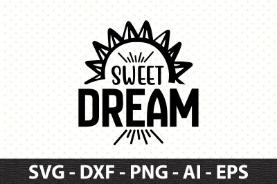 Sweet Dream svg