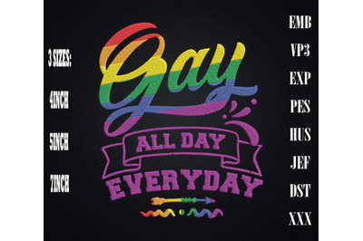 Gay Every Day All Day Pride Flag LGBTQ Embroidery, LGBTQ Rainbow Pride