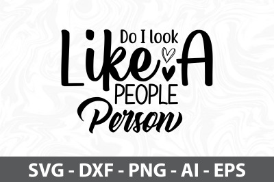 Do I look like a people person svg