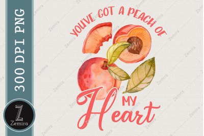 You&#039;ve Got A Peach Of My Heart Fruit