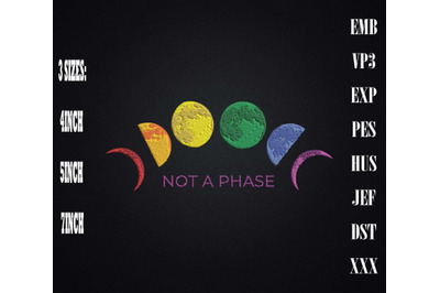 Not A Phase Moon LGBT Gay Pride Embroidery, LGBTQ Rainbow Pride