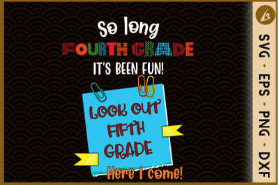 So long 4th grade is fun, hi 5th grade