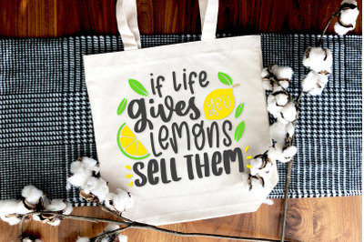If Life Give You Lemons Sell Them SVG Cut File