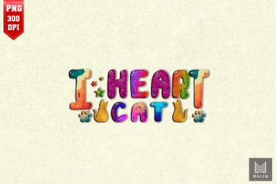 I Heart Cats I Love Cat