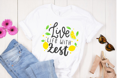 Live Life With Zest SVG Cut File