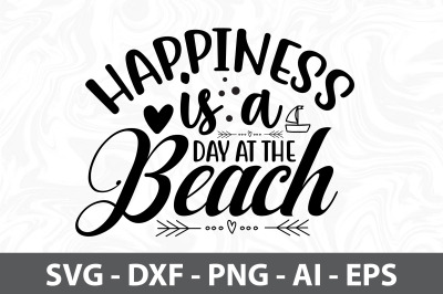 Happiness is a Day at the Beach svg