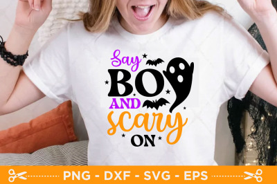 Say Boo And Scary On SVG, Halloween SVG, Halloween