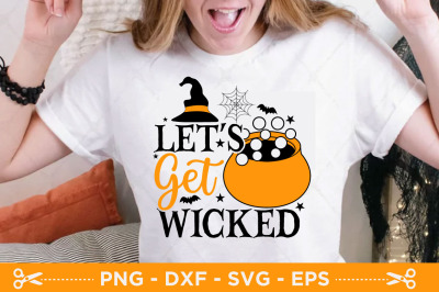 let&#039;s Get Wicked SVG, Halloween SVG, Halloween