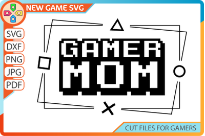 Gamer mom SVG | Gift for gamer mom digital download | Mother&#039;s day PNG