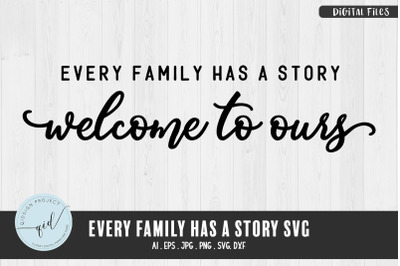 Every Family Has a Story, Phrases SVG