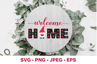 Welcome home SVG. Summer gnome. Farmhouse sign