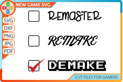 Remaster remake demake SVG | Funny gaming cut file, game developer PNG