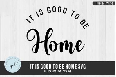 It Is Good To Be Home, Phrases SVG