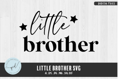 Little Brother, Sibling SVG, SVG Cut File