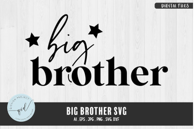 Big Brother, Sibling SVG, SVG Cut File