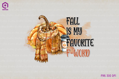 Fall Is My Favorite F-Word