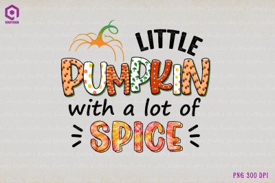 Little Pumpkin with a lot of Spice